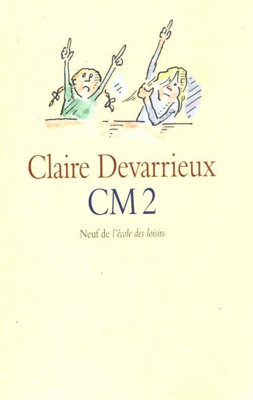 CM2 - Claire Devarrieux - Livre