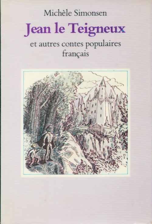 Jean le Teigneux - Michèle Simonsen - Livre