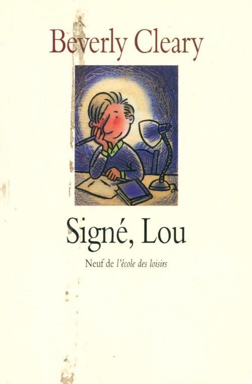 Signé Lou - Beverly Cleary - Livre