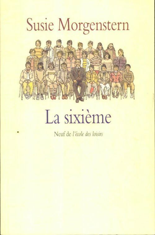 La sixième - Susie Morgenstern - Livre