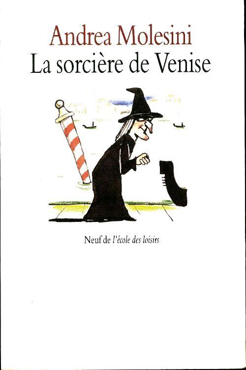 La sorcière de Venise - Andrea Molesini - Livre