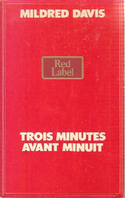Trois minutes avant minuit - Mildred Davis - Livre