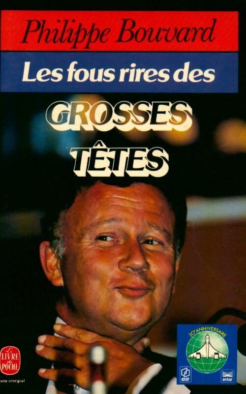 Les fous rires des Grosses Têtes - Philippe Bouvard - Livre