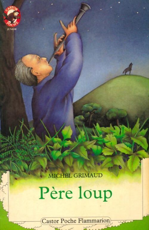 Père loup - Pierre Grimaud - Livre