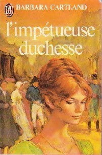 L'impétueuse duchesse - Barbara Cartland - Livre