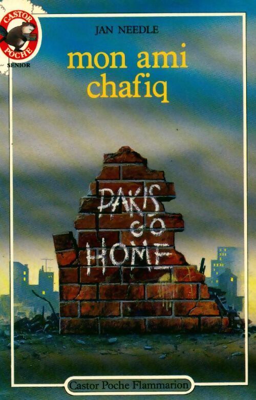 Mon ami Chafiq - Jan Needle - Livre