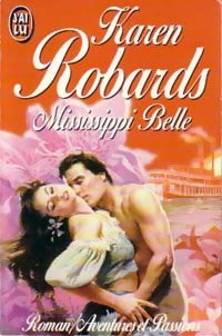 Mississippi Belle - Karen Robards - Livre