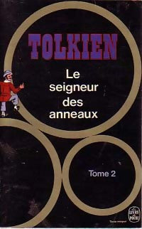 Le seigneur des anneaux Tome II : Les deux Tours - John Ronald Reuel Tolkien - Livre