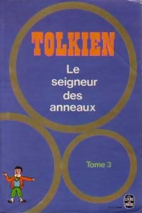 Le Seigneur des Anneaux Tome III : Le Retour du Roi - John Ronald Reuel Tolkien - Livre