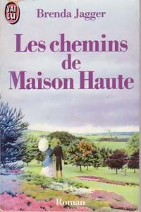 Les chemins de Maison Haute - Jagger/Brenda - Livre