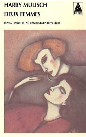 Deux femmes - Harry Mulisch - Livre