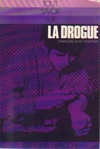 La drogue - François-René Cristiani - Livre