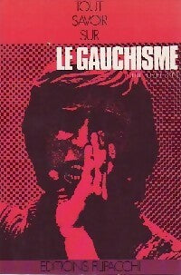 Le gauchisme - Thierry Pfister - Livre