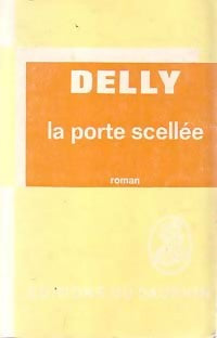 La porte scellée - Delly - Livre