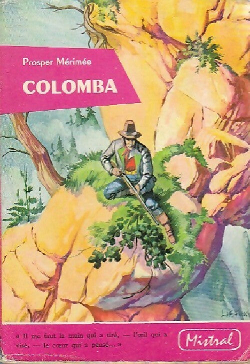 Colomba / Mateo Falcone / L'enlèvement de la Redoute - Prosper Mérimée - Livre