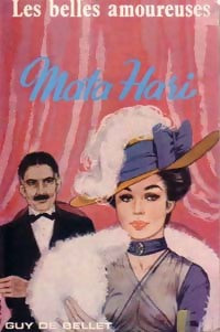 Mata-Hari - Guy De Bellet - Livre