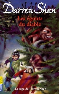 La saga de Darren Shan Tome III : Les égouts du diable - Darren Shan - Livre