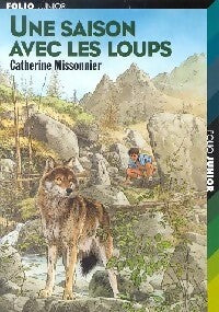 Une saison avec les loups - Catherine Missonnier - Livre
