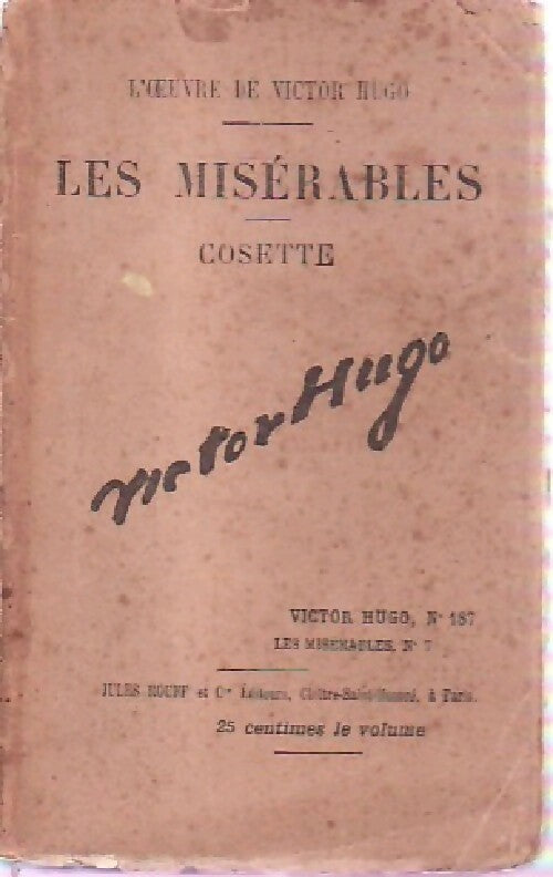 Les misérables Tome VII : Cosette - Victor Hugo - Livre