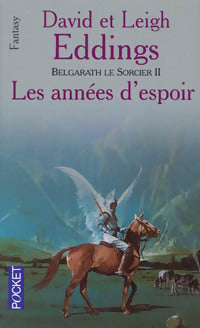 Belgarath le sorcier Tome II : Les années d'espoir - Leigh Eddings - Livre