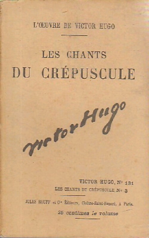 Les chants du crépuscule Tome III - Victor Hugo - Livre