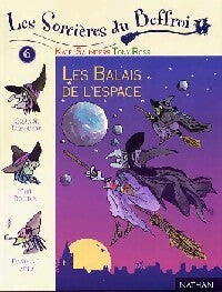 Les sorcières du Beffroi Tome VI : Les balais de l'espace - Kate Saunders - Livre
