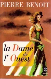 La dame de l'Ouest - Pierre Benoit - Livre