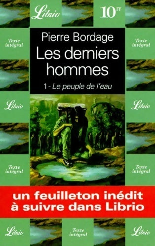 Les derniers hommes Tome I : Le peuple de l'eau - Pierre Bordage - Livre