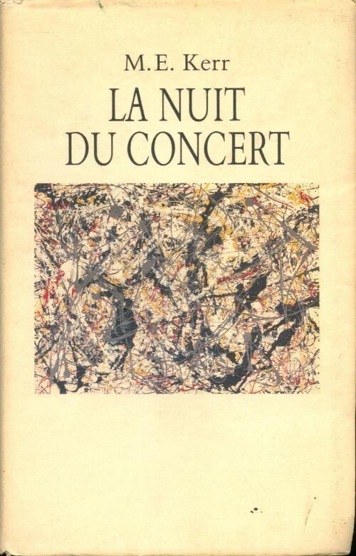 La nuit du concert - M. -E Kerr - Livre