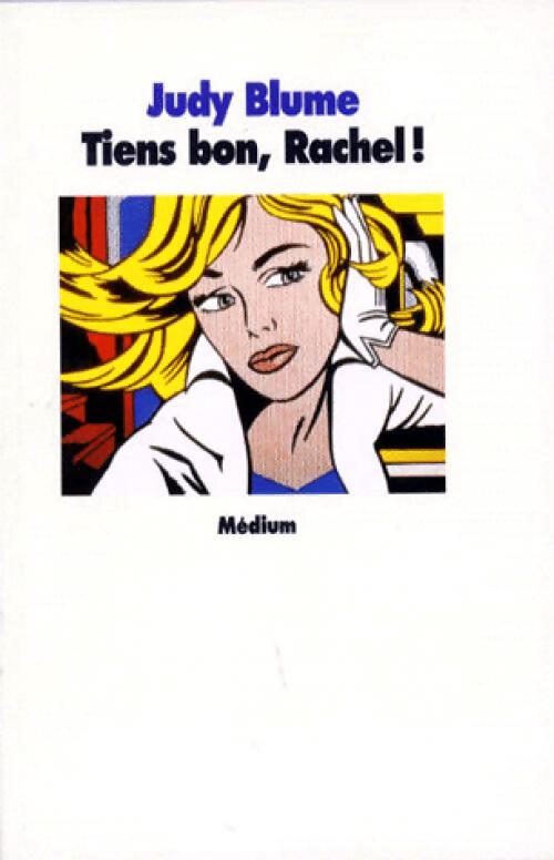 Tiens bon, Rachel ! - Judy Blume - Livre