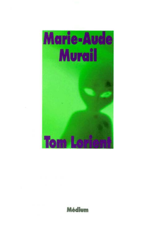 Tom Lorient - Marie-Aude Murail - Livre