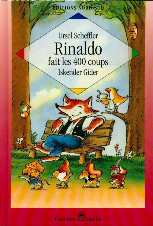 Rinaldo fait les 400 coups - Ursel Scheffler - Livre