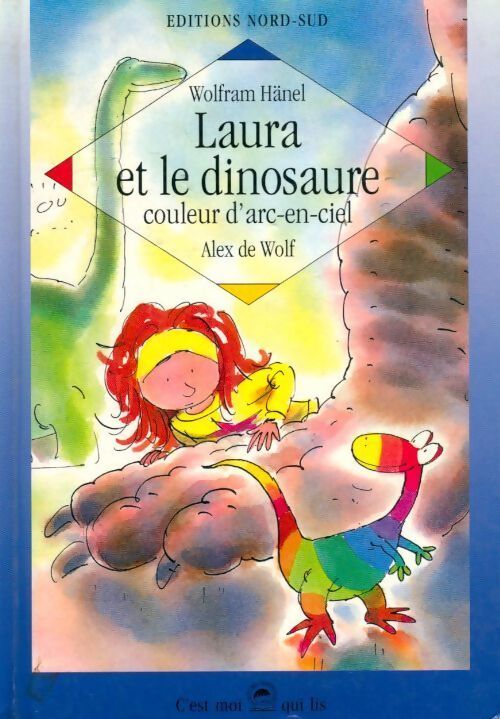 Laura et le dinosaure couleur arc-en-ciel - W Hanel - Livre