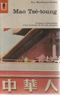 Mao Tsé-toung - Roy MacGrégor-Hastie - Livre