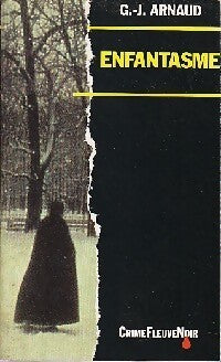 Enfantasme - Georges-Jean Arnaud - Livre