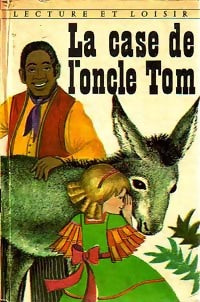 La case de l'oncle Tom - Harriet Beecher-Stowe - Livre