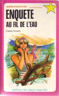 Enquête au fil de l'eau - France Towers - Livre