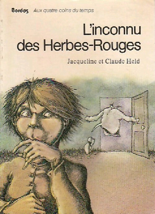 L'inconnu des herbes rouges - Claude Held, Jacqueline Held - Livre