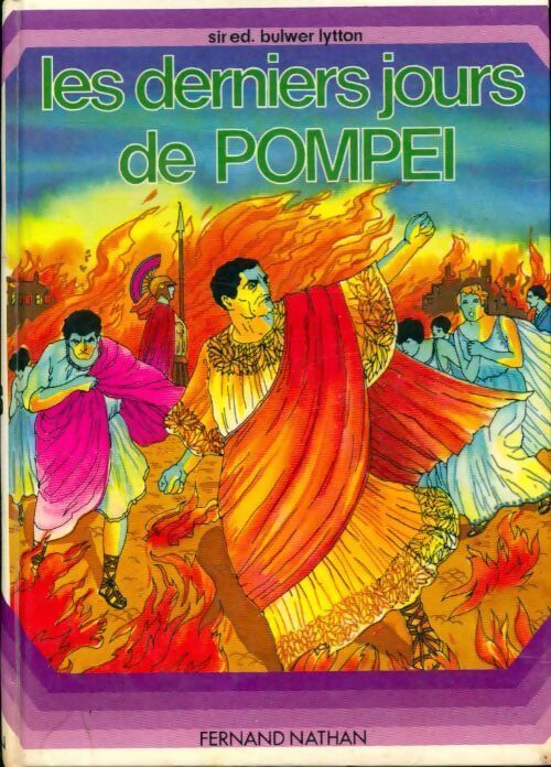 Les derniers jours de Pompéi - Edward George Bulwer-Lytton - Livre