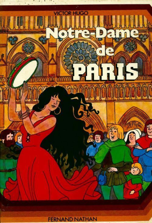Notre-Dame de Paris - Victor Hugo - Livre