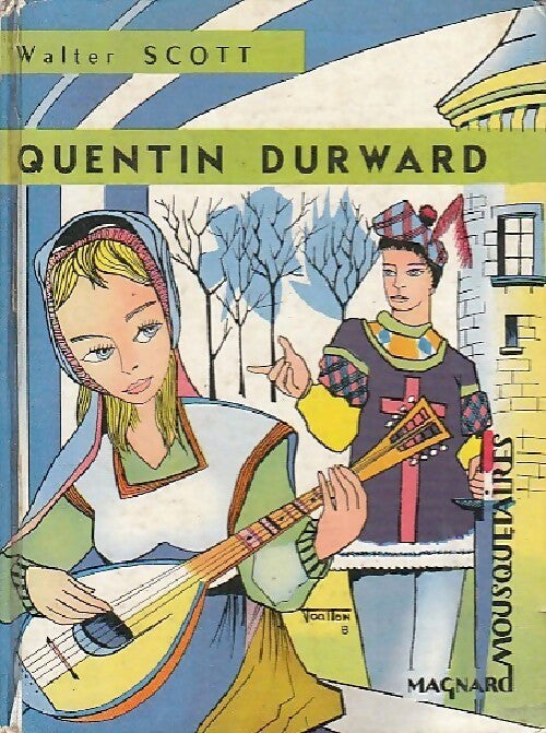 Quentin Durward - Walter Scott - Livre