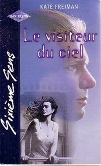Le visiteur du ciel - Kate Freiman - Livre