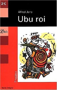 Ubu roi - Alfred Jarry - Livre