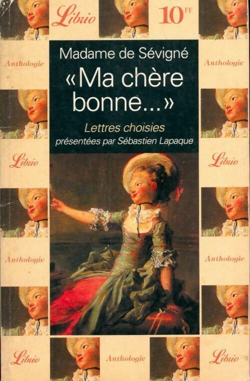 Ma chère bonne... - Madame De Sévigné - Livre