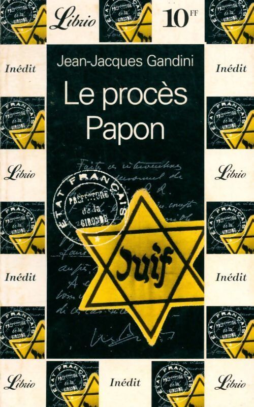 Le procès Papon - Jean-Jacques Gandini - Livre