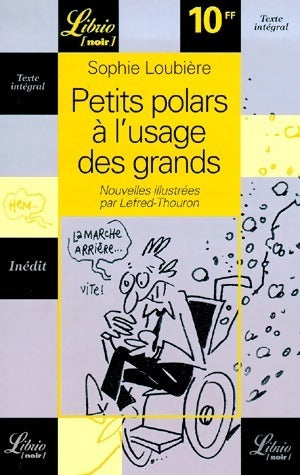 Petits polars à l'usage des grands - Sophie Loubière - Livre