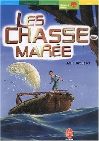 Les Chasse-Marée - Alain Grousset - Livre