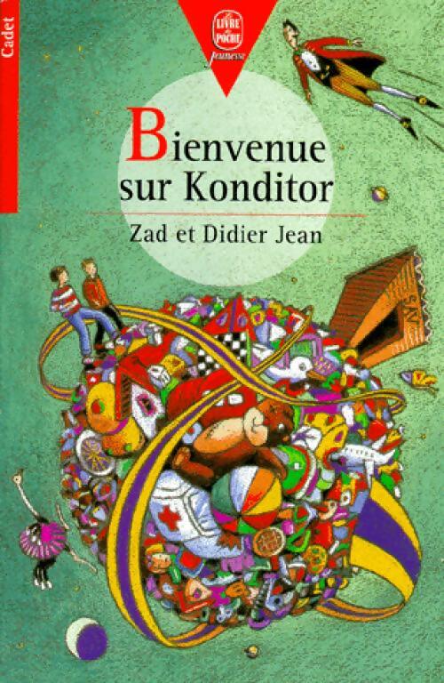 Bienvenue sur Konditor - Zad, Didier Jean - Livre