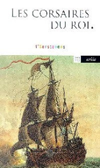 Les corsaires du roi - Albert T'Serstevens - Livre