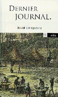 Dernier journal - David Livingstone - Livre